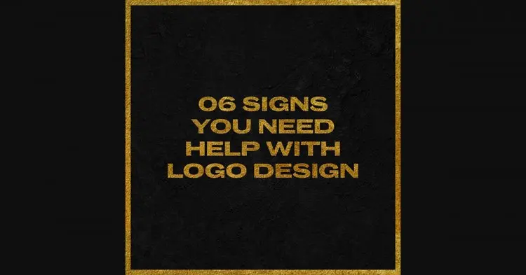 Signs You Need Help With Logo Design