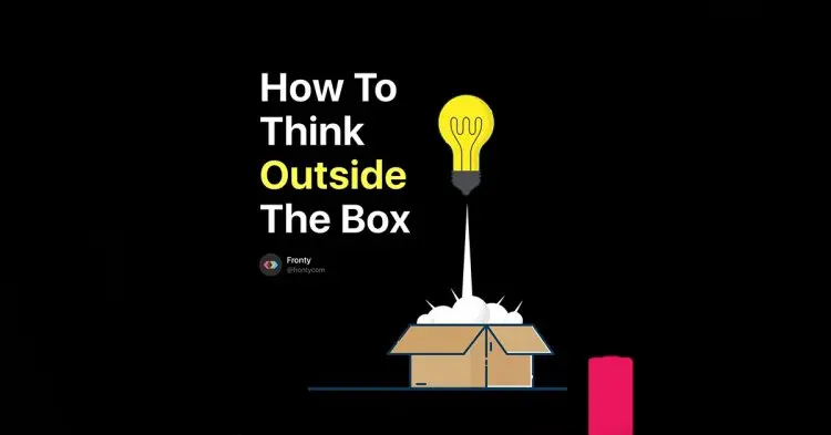 How To Think Outside The Box